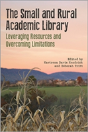 The Small And Rural Academic Library - Preview