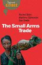 The Small Arms Trade - Preview