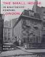 The Small House In Eighteenth-Century London - Preview