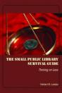 The Small Public Library Survival Guide - Preview