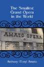The Smallest Grand Opera In The World - Preview