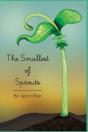 The Smallest Of Sprouts - Preview