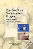 The Smallpox Vaccination Program