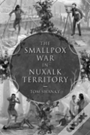 The Smallpox War In Nuxalk Territory