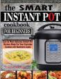 The Smart Instant Pot Cookbook For Begin - Preview