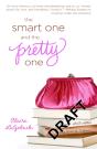 The Smart One And The Pretty One - Preview