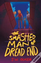 Capa do artigo The Smashed Man Of Dread End