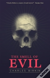 The Smell Of Evil