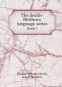 The Smith-Mcmurry Language Series Book 3 - Preview