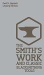 The Smith'S Work And Classic Blacksmithi - Preview