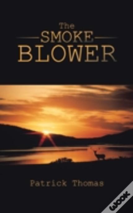 The Smoke Blower