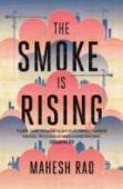 The Smoke Is Rising