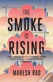 The Smoke Is Rising