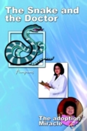 Capa do artigo The Snake And The Doctor: The Adoption Miracle
