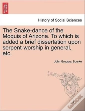 The Snake-Dance Of The Moquis Of Arizona