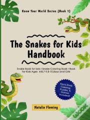 The Snakes For Kids Handbook