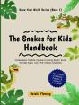 The Snakes For Kids Handbook - Preview