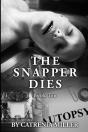 The Snapper Dies - Preview