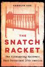 The Snatch Racket - Preview
