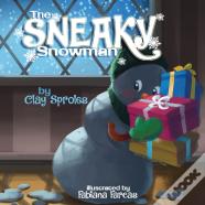 The Sneaky Snowman