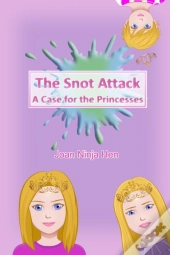 The Snot Attack
