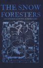 The Snow Foresters - Preview