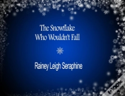 Capa do artigo The Snowflake Who Wouldn'T Fall