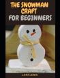 The Snowman Craft For Beginners - Preview