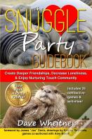 The Snuggle Party Guidebook