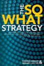 The So What Strategy - Preview