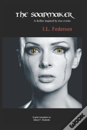 The Soapmaker: A Thriller Inspired By Tr