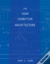 Capa do artigo The Soar Cognitive Architecture
