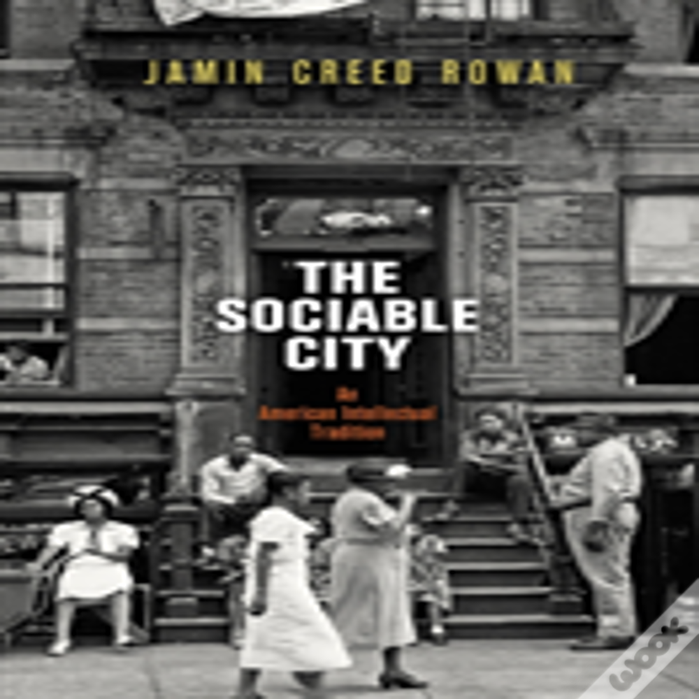 The Sociable City