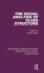 The Social Analysis Of Class Structure - Preview