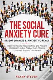 Capa do artigo The Social Anxiety Cure