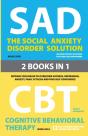 The Social Anxiety Disorder Solution  And  Cognitive Behavioral Therapy - Preview