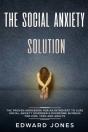 The Social Anxiety Solution - Preview