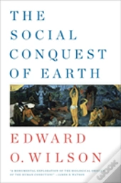 The Social Conquest Of Earth