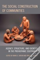 The Social Construction Of Communities