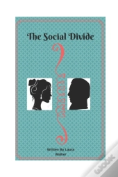 The Social Divide