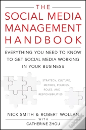 The Social Media Management Handbook