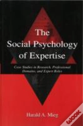 The Social Psychology Of Expertise