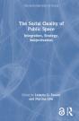 The Social Quality Of Public Space - Preview