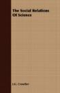 The Social Relations Of Science - Preview