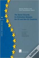 The Social Security Co-Ordination Between The Eu And Non-Eu Countries