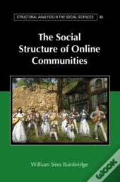 The Social Structure Of Online Communities