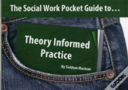 Capa do artigo The Social Work Pocket Guide To...Theory Informed Practice