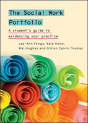 The Social Work Portfolio: A Student'S Guide To Evidencing Your Practice - Preview
