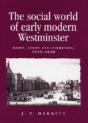 The Social World Of Early Modern Westminster - Preview