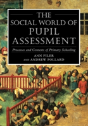 The Social World Of Pupil Assessment - Preview